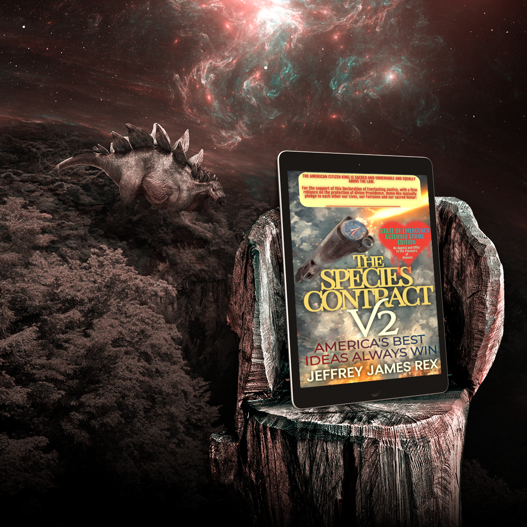 The Species Contract V2: America's Best Ideas Always Win:: State of Emergency Asteroid Strike Edition (PDF)