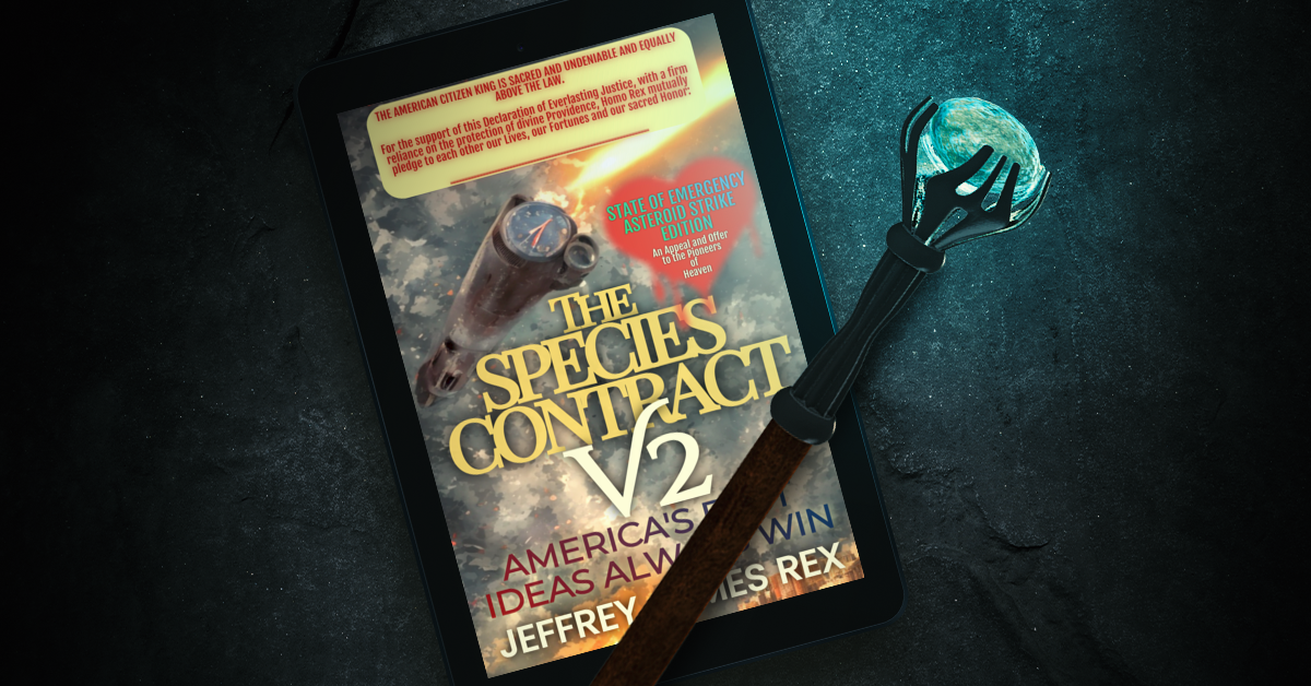 The Species Contract V2: America's Best Ideas Always Win:: State of Emergency Asteroid Strike Edition (PDF)
