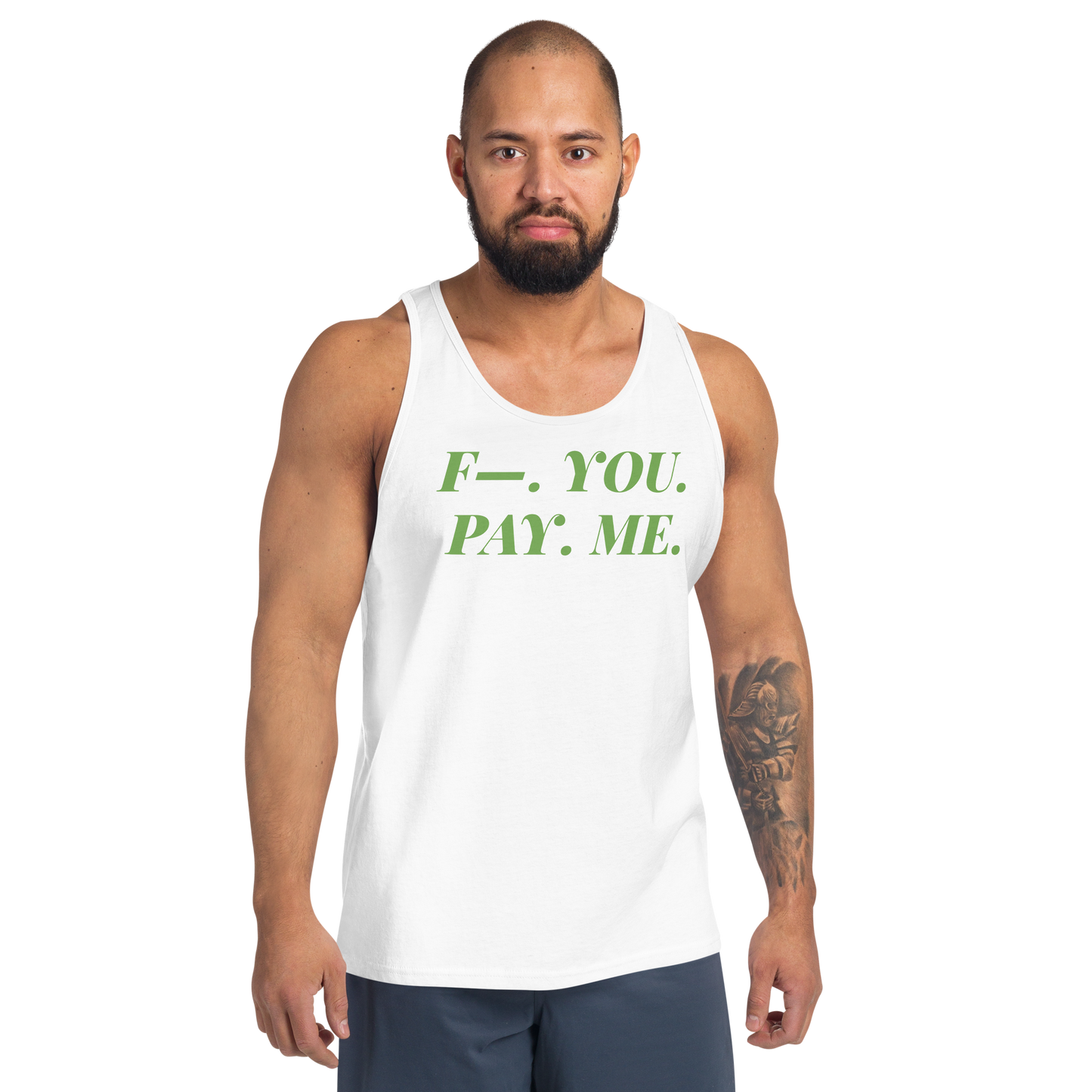 F—. You. Pay. Me. Tank Top