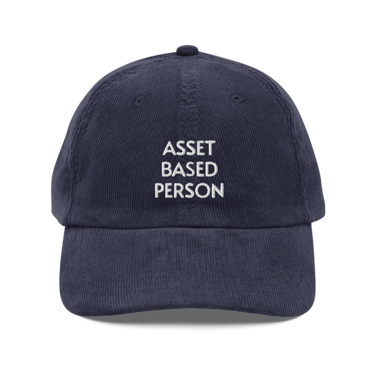 Announcing My Perspective: I am an AssetBasedPerson Vintage Corduroy Cap